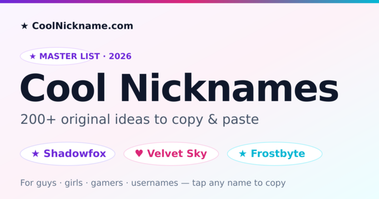 Cool Nicknames: The Master List (200+ Ideas to Copy)