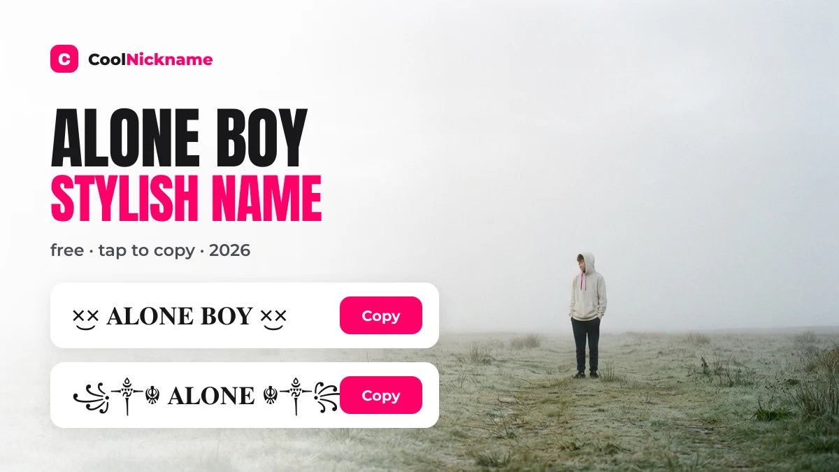 Alone boy stylish name samples ready to copy on CoolNickname
